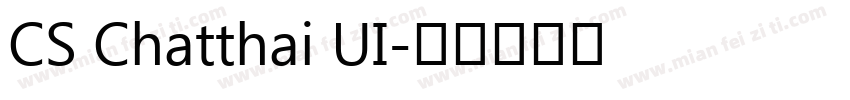 CS Chatthai UI字体转换